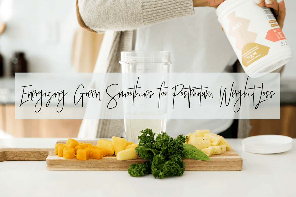 Energizing Green Smoothies for Postpartum Weight Loss